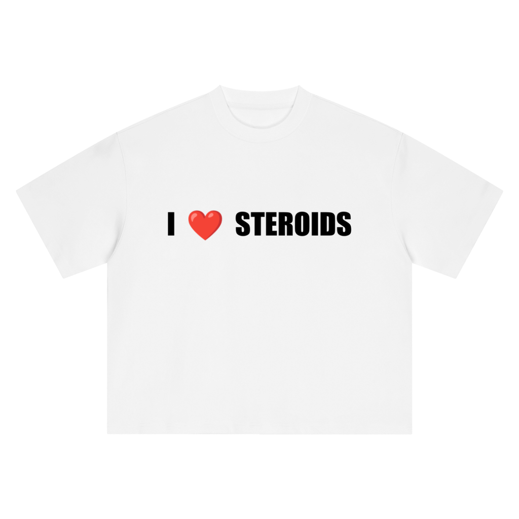 I ❤️ STEROIDS T-Shirt